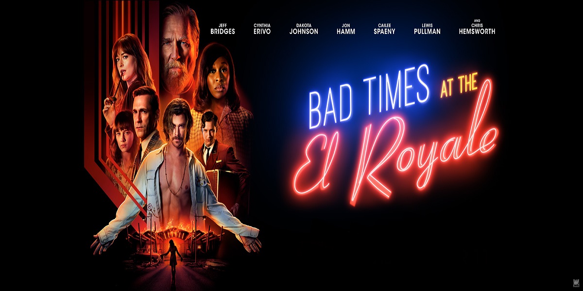 Bad Times at the El Royale