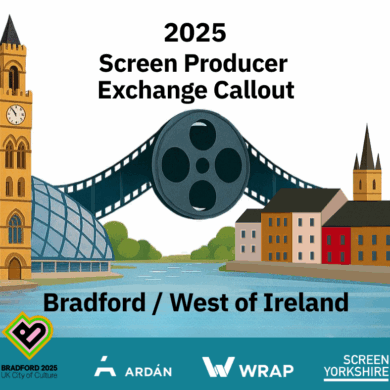 Bradford/ West of Ireland 2025 Screen Producer Exchange Callout