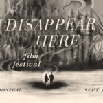 Disappear Here Film Festival