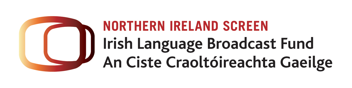 Northern Ireland Screen’s Irish Language Broadcast Fund