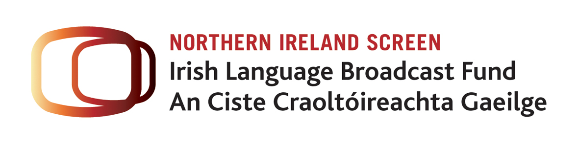 Northern Irish Screen Irish Language Broadcast Fund