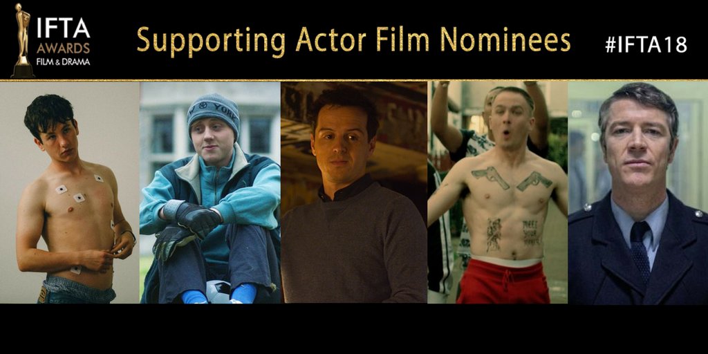 IFTA 2018 Actor in a Supporting Role - Film Nominees