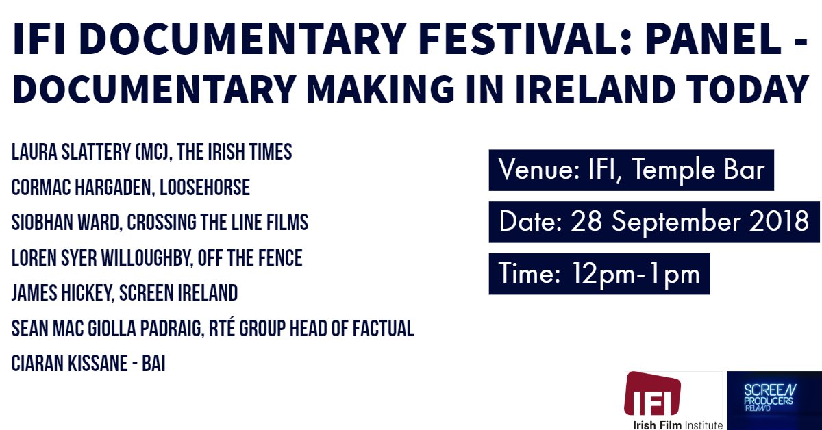 IFI Documentary Festival: Panel on Documentary Making In Ireland