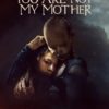 You Are Not My Mother UK Poster