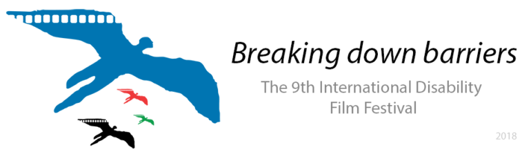 The 9th International Disability Film Festival - Breaking Down Barriers