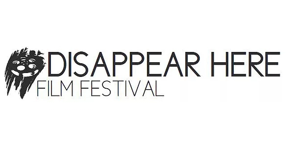 Disappear Here Film Festival