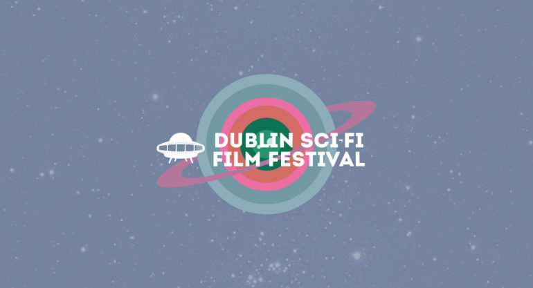 Dublin Sci-Fi Film Festival