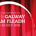 Galway Film Fleadh 2016