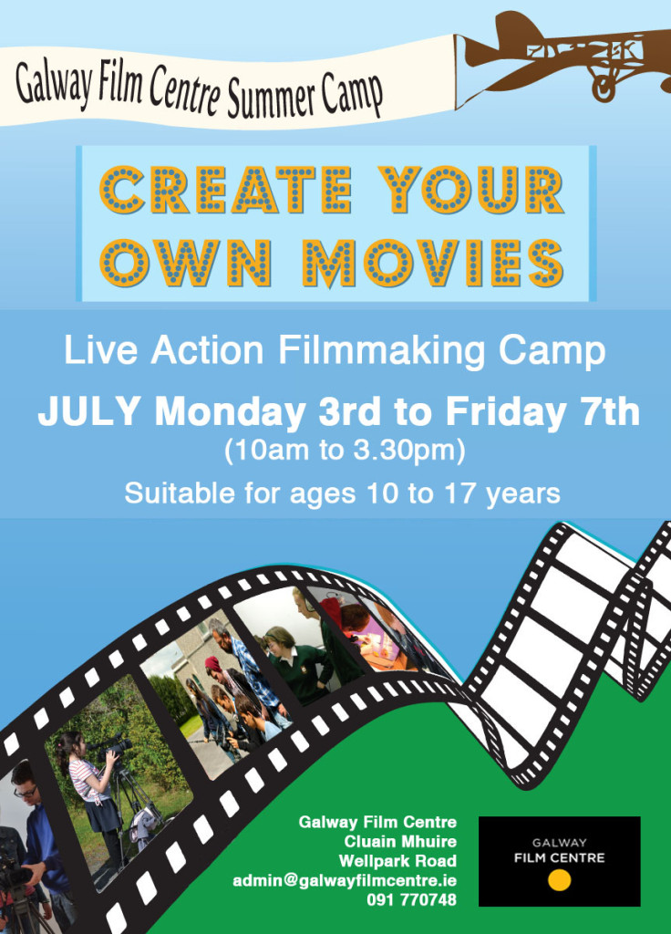 Galway Fim Centre Summer Live Action Filmmaking Camp 2017