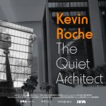 Kevin Roche: The Quiet Architect