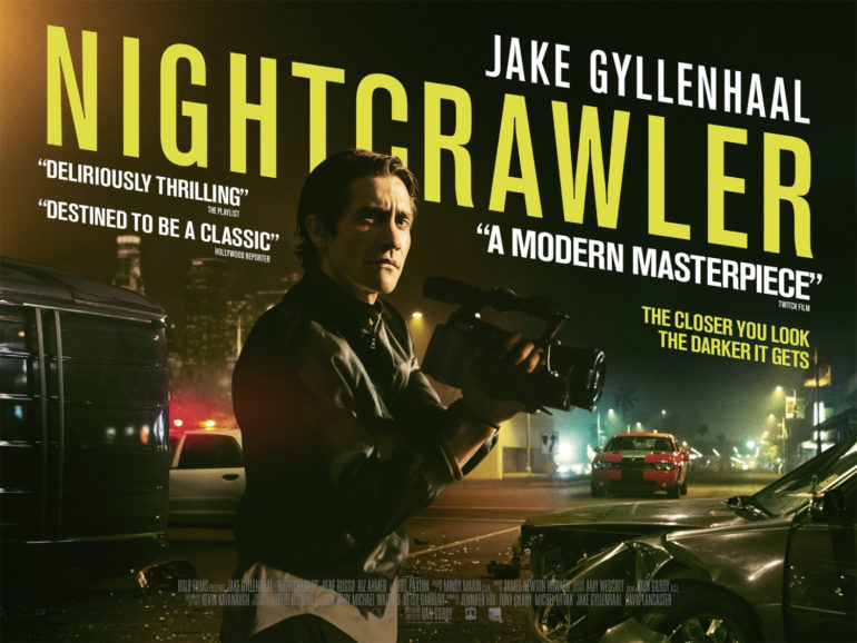 UK/Irish quad poster for Dan Gilroy's Nightcrawler - Scannain