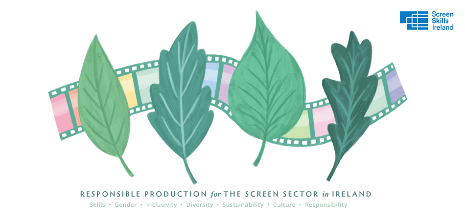 Screen Skills Ireland announce further details for Responsible Production Event