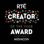 RTÉ Creator of the Year Award 2018