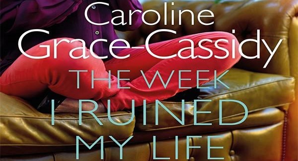 The Week I Ruined My Life