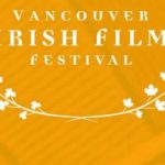 Vancouver Irish Film Festival 2018